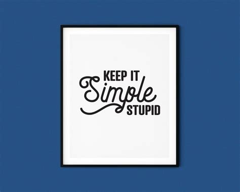 Keep It Simple Stupid Printable Wall Art Office Or Craft Room Etsy