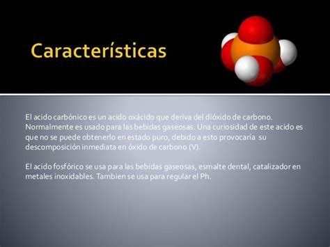 Formulación Y Características Del ácido Carbónico Y Fosfórico