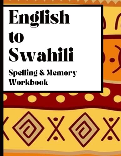 English To Swahili Workbook Swahili Vocabulary Language Learning For