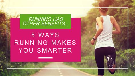 5 Ways Running Makes You Smarter
