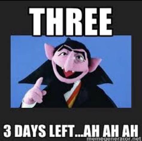 3 Days Left Sesame Street Counting Word Of The Day