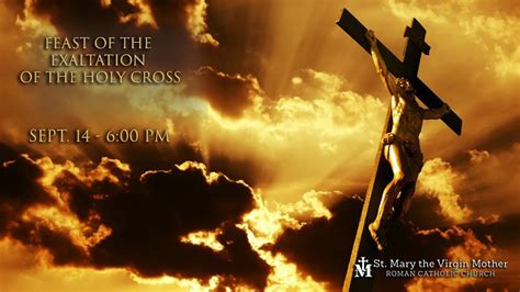 Feast Of The Exaltation Of The Holy Cross Sept 14 600 Pm Youtube