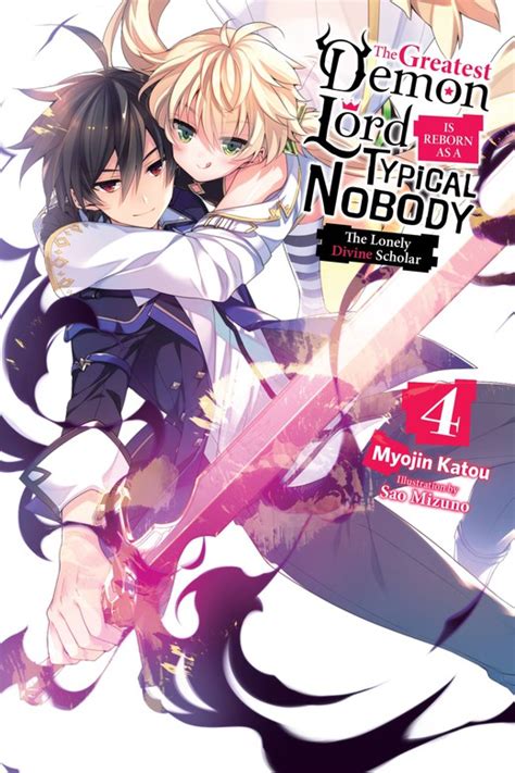 The Greatest Demon Lord Is Reborn As A Typical Nobody Vol 4 Light Novel Shijou Saikyou No