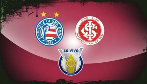Bahia x Internacional ao vivo: onde assistir online grátis ...