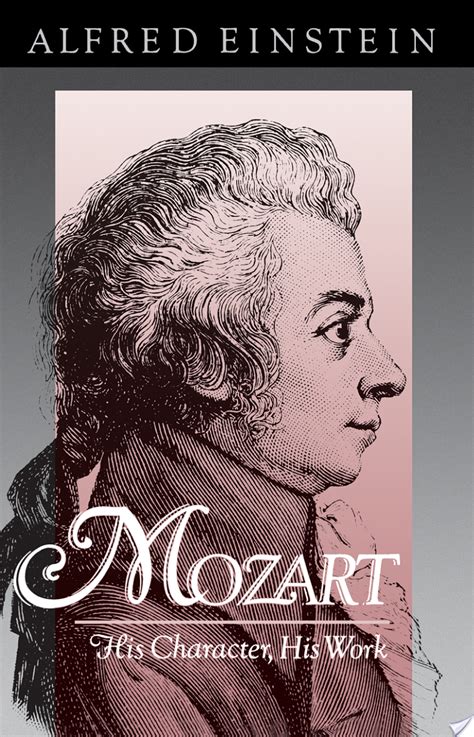 Mozart His Character His Work Booksland