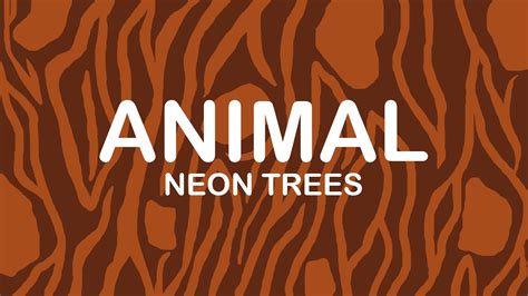 Neon Trees Animal Lyrics Lyric Video Youtube