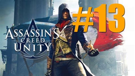 Assassins Creed Unity Gameplay Walkthrough Part 13 Xbox One