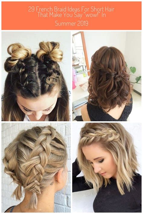 How to french braid with short hair. French Braids for Short Hair All of them look unusual and romantic, they emphasize the ...