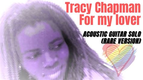 Tracy Chapman For My Lover Acoustic Guitar Solo Version Youtube Music