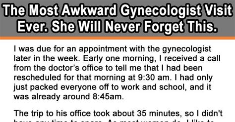 the most awkward gynecologist visit ever she will never forget this gynecology humor