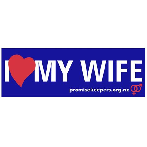 I Love My Wife Bumper Sticker Promise Keepers