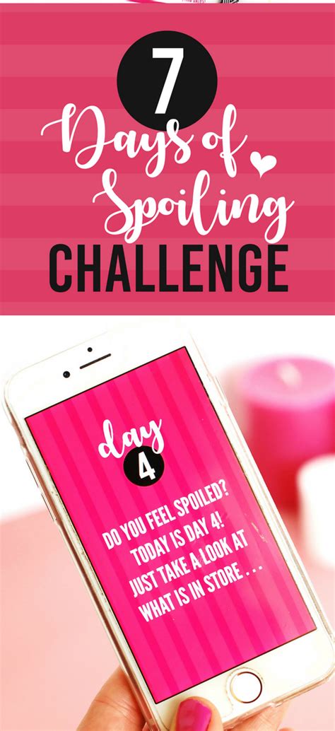 7 Days Of Spoiling Challenge The Dating Divas