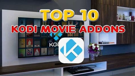 Top 10 Best Kodi Movie Addons Of August 2021
