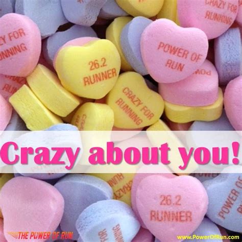 Happy Valentine's Day! I'm crazy about you, marathon ...