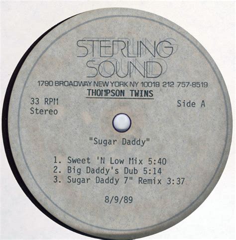 Songs with sugar in the lyrics are fair game too, as long as the song. Thompson Twins - Sugar Daddy (1989, Acetate) | Discogs
