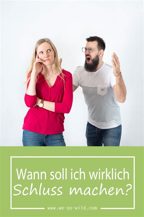 Und wenn die zeit kommt, freust du dich, kontakt zu ihm zu haben. Soll ich Schluss machen oder nicht? - WE GO WILD ...