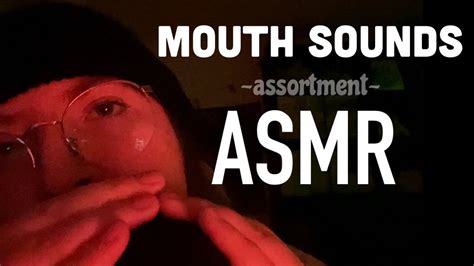 Assorted Mouth Sounds Asmr Youtube