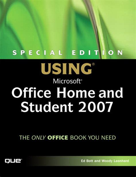 Special Edition Using Microsoft Office Home And Student 2007 Informit