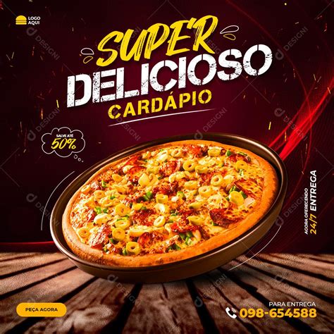 Post Feed Pizzaria Super Delicioso Cadápio Pizza Social Media Psd