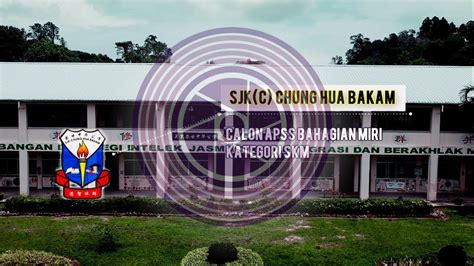 This video clip was made as remembrance for the students of class 6n sjkc chung hua (p). SJKC CHUNG HUA BAKAM - CALON APSS BAHAGIAN MIRI (SKM) 2018 ...
