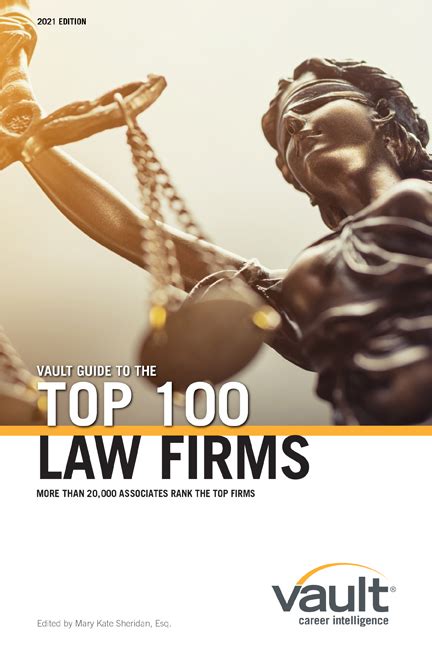 Vault Guide To The Top 100 Law Firms 2021 Edition