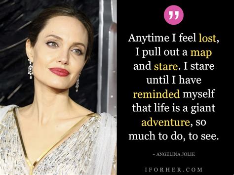 Angelina Jolie Quotes To Inspire Every Woman To Live Life On Own Terms