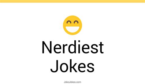3 nerdiest jokes and funny puns jokojokes