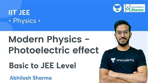 Modern Physics Photoelectric Effect Basic To Jee Level Unacademy