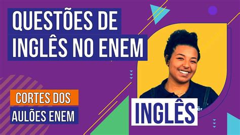 Questoes De Ingles Do Enem