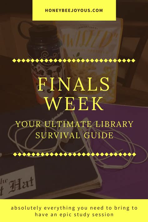 Finals Week Your Ultimate Library Survival Kit Honeybee Joyous
