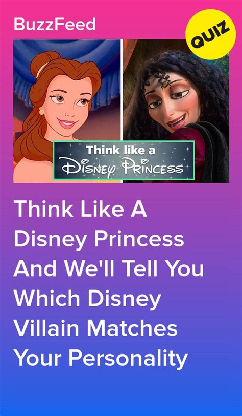 Think Like A Disney Princess And We Ll Tell You Which Disney Villain