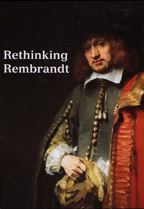 Rethinking Rembrandt By Isabella Stewart Gardner Museum Issuu