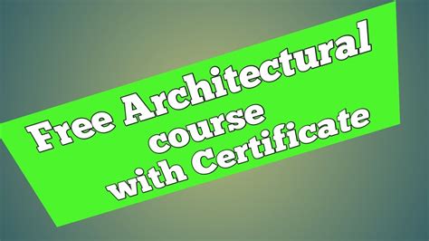 Free Online Architectural Courses With Certificates Youtube