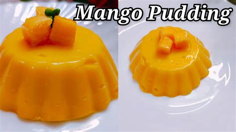 Mango Pudding Recipemango Dessertquick And Easy Mango Recipemango Smoothiaam Recipeaam