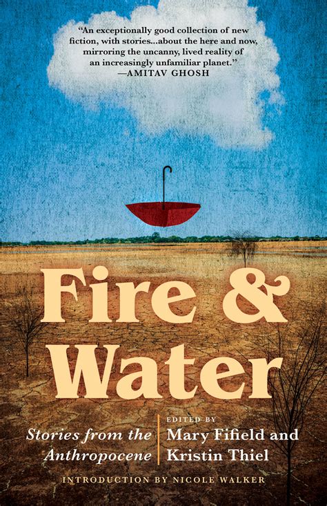 Fire And Water Stories From The Anthropocene Blp