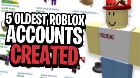 Top 5 Oldest Roblox Accounts Ever Created Youtube