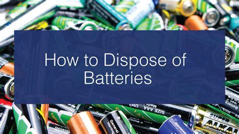 Bdhow To Dispose Of Batteriestw