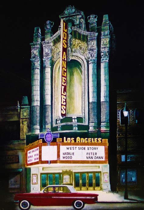 History Of A Painting The Los Angeles Theatre