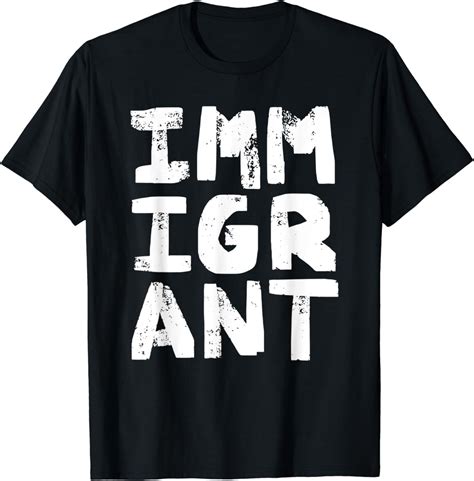 Pro Immigration Proud Immigrant Stacked Protest T Shirt