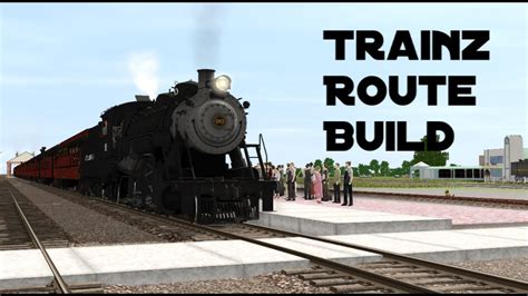 Trainz Route Build 1 Strasborg Youtube