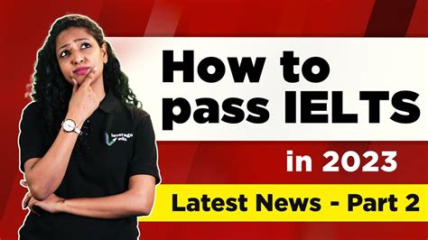 How To Pass Ielts Exam 2023 Important Update Ielts Part 2