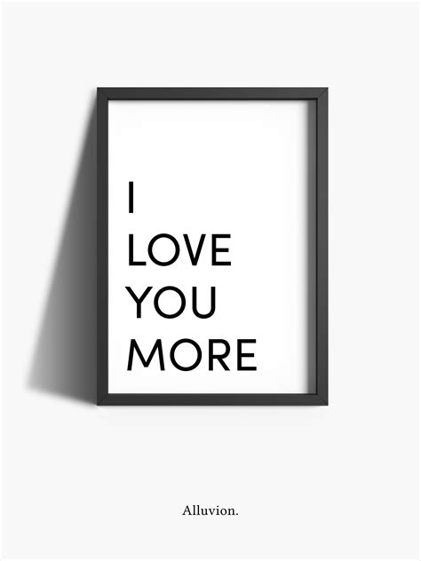 I Love You More A3 Black Frame Love Quotes Latest Inspirational