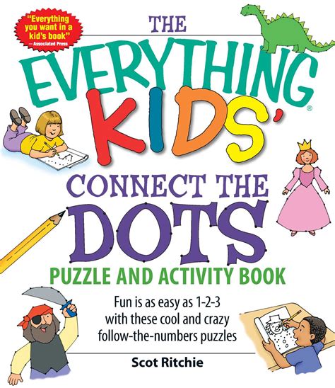 The Everything Kids Connect The Dots Puzzle And Activity Book Book