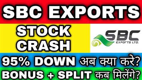 Sbc Exports 95 Down Stock Crash Sbc Exports Sbc Exports Share