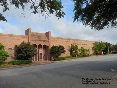 At some point, the original bank building was completely obscured by a brick facade which also enclosed the front portico and columns. The Decatur Daily Newspaper Decatur, AL | Historic ...