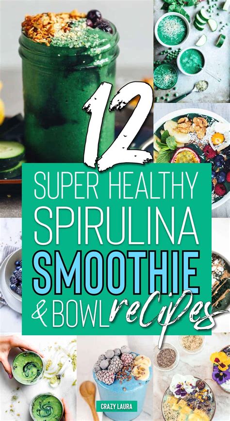 12 Healthy Spirulina Smoothie Bowl Recipes Crazy Laura
