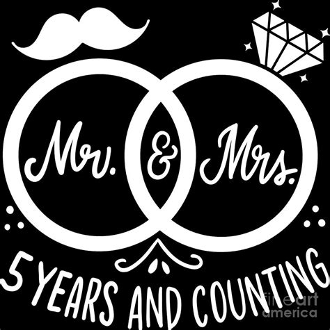 5th wedding anniversary mr and mrs 5 years married digital art by haselshirt fine art america