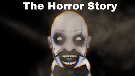 The Horror Story Youtube