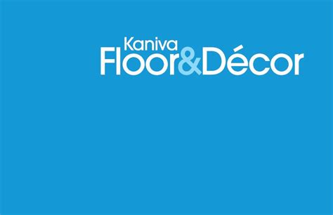 Kaniva Floor And Décor Home