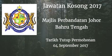 It is located along the straits of johor at the southern end of peninsular malay. Majlis Perbandaran Johor Bahru Tengah Jawatan Kosong MPJBT ...
